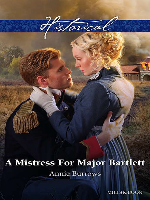 Title details for A Mistress For Major Bartlett by Annie Burrows - Available